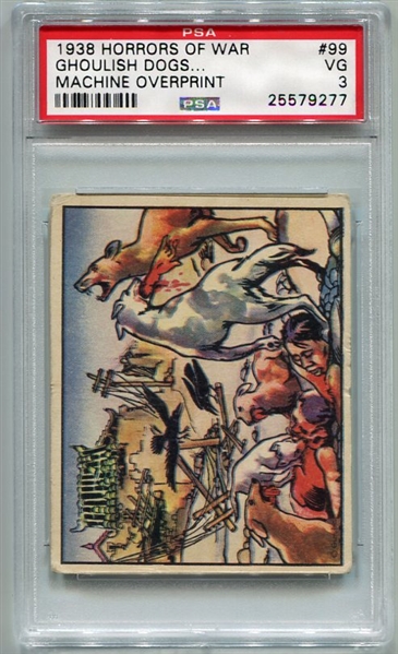 R69 Horrors of War #99 Ghoulish Dogs w/Machine Overprint PSA 3