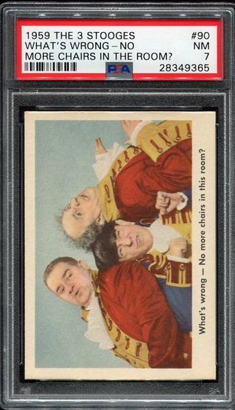 1959 Fleer The 3 Stooges #90 Whats Wrong-No More Chairs In The Room? PSA 7 