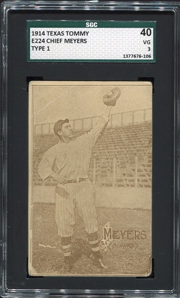 E224 Texas Tommy Type 1 Chief Meyers New York Giants SGC 40