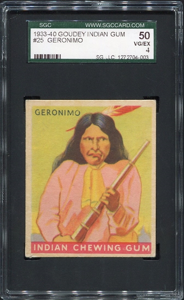 R73 Indian Gum #25 Geronimo Series of 96 SGC 50