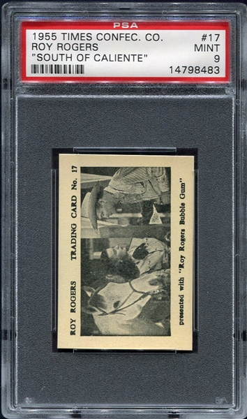 1955 Times Confectionary Co. Roy Rogers "South of Caliente" #17 PSA 9