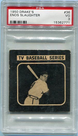 1950 Drakes #36 Enos Slaughter PSA 3