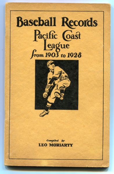 Baseball Records Pacific Coast League from 1903 to 1929 by Leo Moriarty