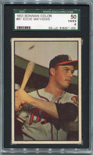 1953 Bowman Color #97 Eddie Mathews SGC 50