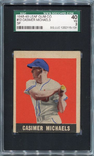 1948-49 Leaf #13 Casimer Michaels SP SGC 40