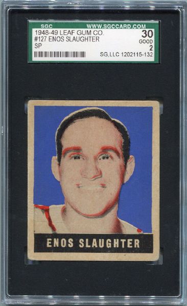 1948-49 Leaf #127 Enos Slaughter SP SGC 30