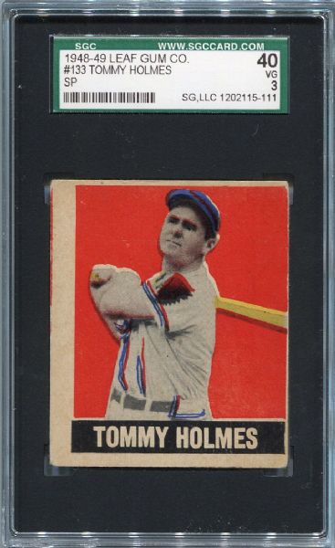 1948-49 Leaf #133 Tommy Holmes SP SGC 40