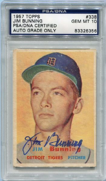 1957 Topps Baseball #338 Jim Bunning Autographed PSA/DNA Certified Gem Mint 10