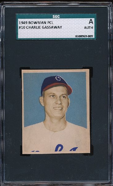 1949 Bowman PCL - Charlie  Gassaway SGC AUT