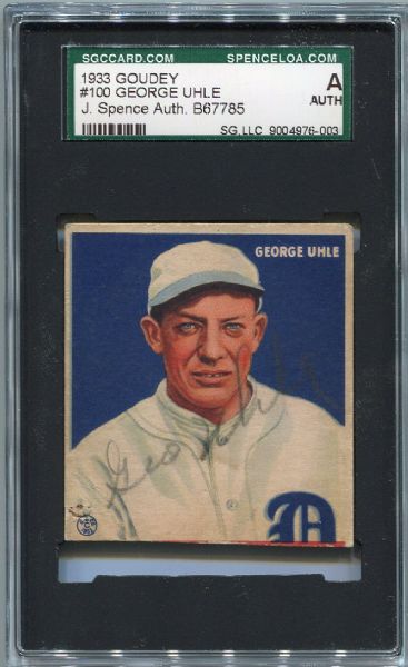 1933 Goudey #100 George Uhle Autographed SGC J. Spence Authentic