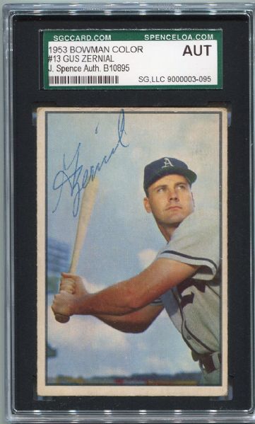 1953 Bowman Color #13 Gus Zernial Autographed SGC J. Spence AUT