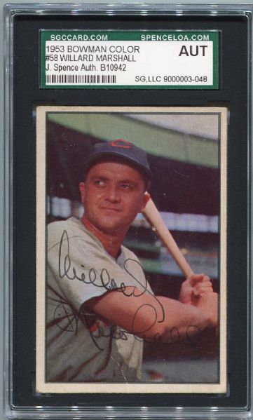 1953 Bowman Color #58 Willard Marshall Autographed SGC J. Spence AUT