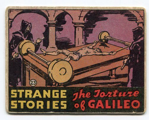 R144 Strange True Stories #23 The Torture of Galileo