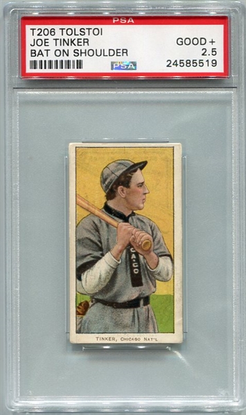 T206 Joe Tinker Bat On Shoulder Tolstoi PSA 2.5 Wet Transfer