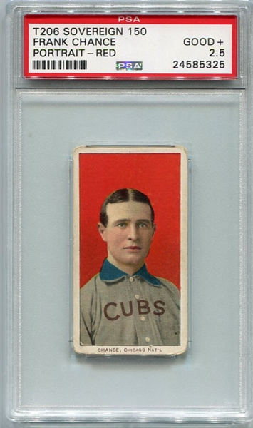T206 Frank Chance Red Portrait PSA 2.5 Sovereign 150