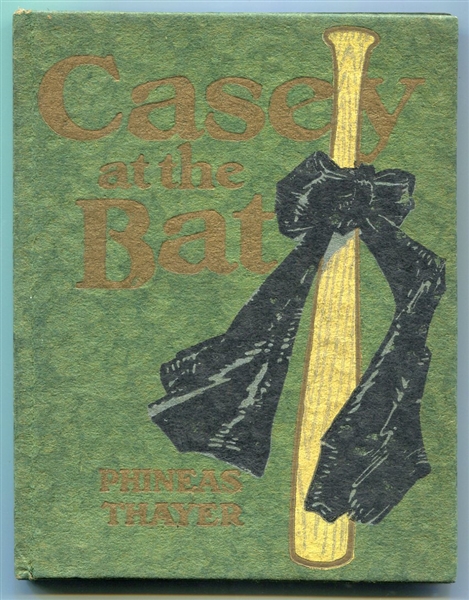 Casey At The Bat by Phineas Thayer 1912 Illustrated 1st Edition XF