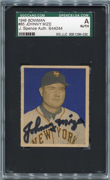 1949 Bowman #85 Johnny Mize Autographed SGC/J. Spence AUTH