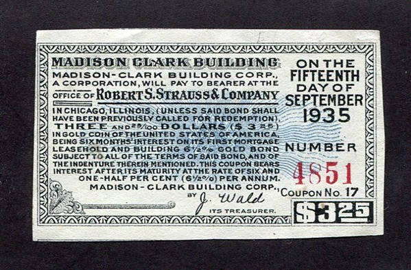 1935 Madison Clark Building Bond Coupon Chicago Illinois Robert S. Strauss Co.