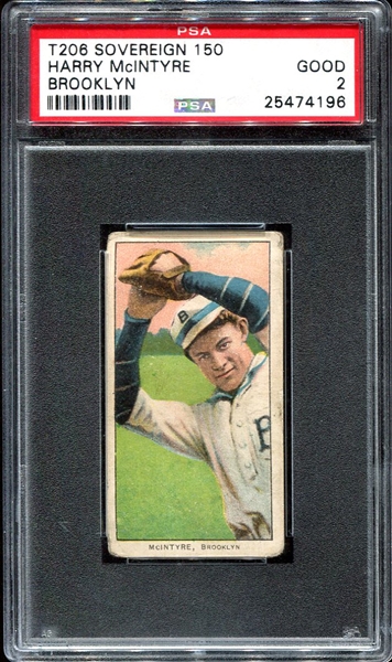 T206 Harry McIntyre Brooklyn Sovereign 150 PSA 2