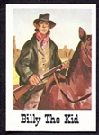 1966 Leaf Good Guys Bad Guys #73 Billy the Kid Nrmt