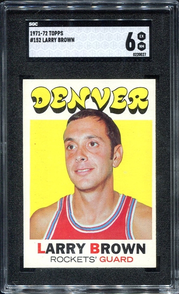 1971-72 Topps #152 Larry Brown Rookie Card SGC 6