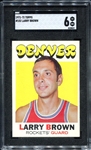 1971-72 Topps #152 Larry Brown Rookie Card SGC 6