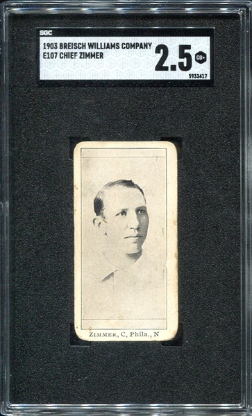 E107 Zimmer Philadelphia SGC 2.5 Highest Graded