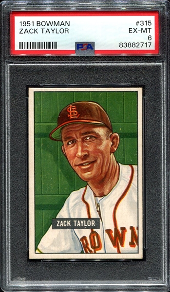 1951 Bowman #315 Zack Taylor PSA 6