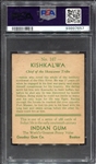 1933 Indian Gum #167 Kishkalwa Series of 288 PSA 4