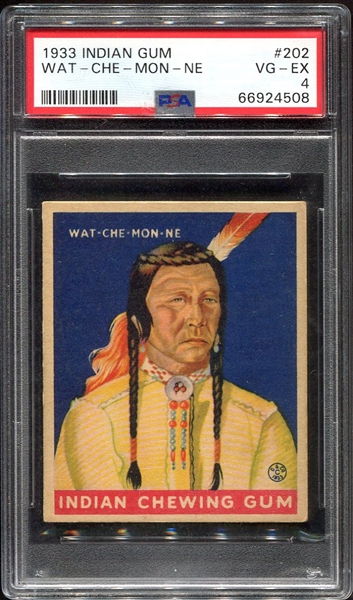 1933 Indian Gum #202 Wat-Che-Mon-Ne Series of 288 PSA 4