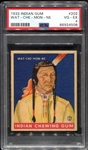 1933 Indian Gum #202 Wat-Che-Mon-Ne Series of 288 PSA 4