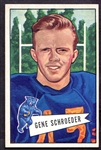 1952 Bowman Large #70 Gene Schroeder RC 