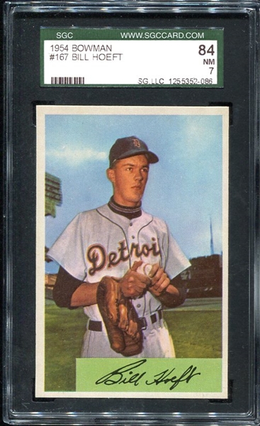 1954 Bowman #167 Billy Hoeft SGC 84