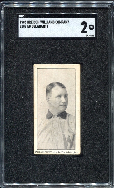 E107 Ed Delahanty SGC 2 2nd Highest Graded!