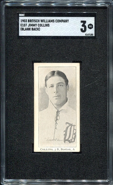 E107 Jimmy Collins Boston SGC 3 Highest Graded