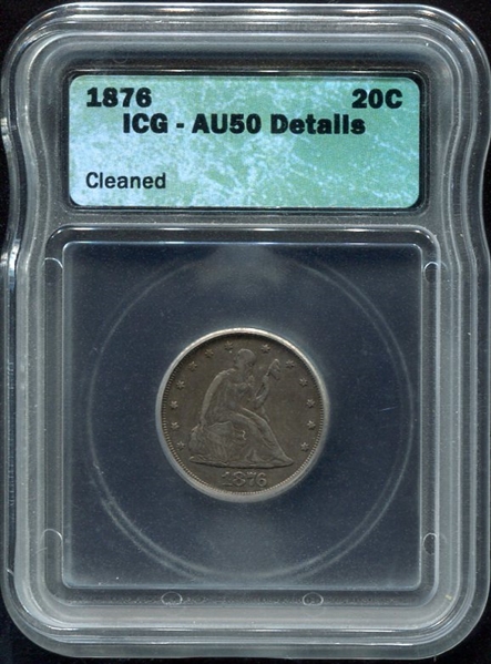 1876 20 Cent Piece ICG AU 50 Details 