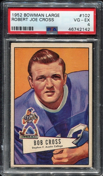 1952 Bowman Large #102 Robert Joe Cross PSA 4